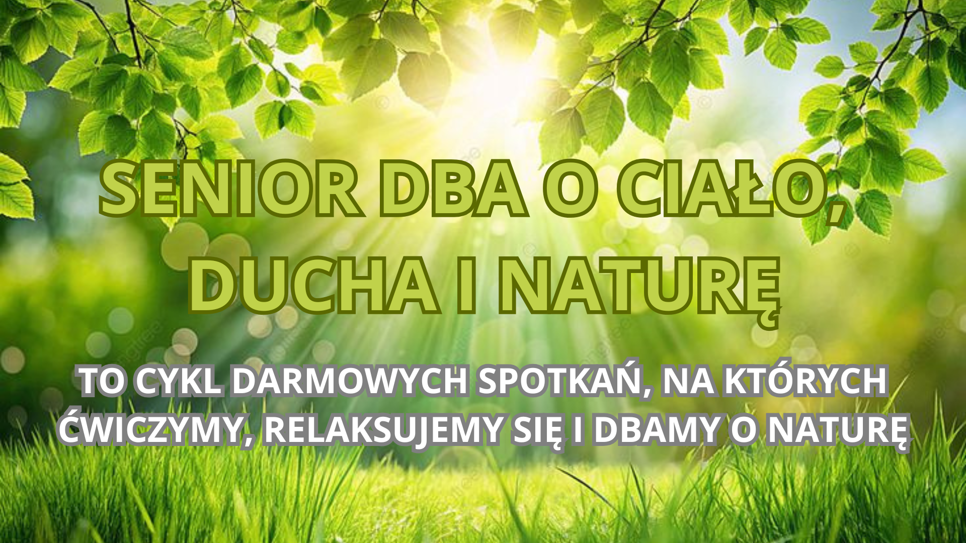 Senior dba o ciało, ducha i naturę